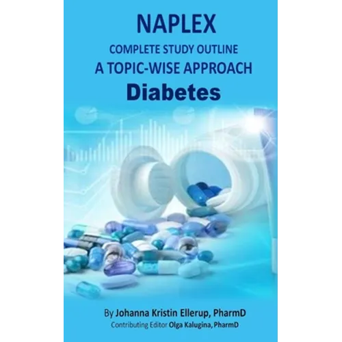 NAPLEX Complete Study Outline: A Topic-wise Approach - Paperback