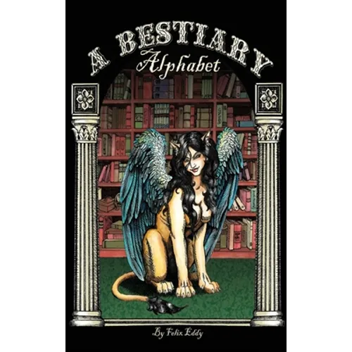 A Bestiary Alphabet - Hardcover