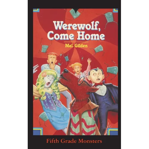 Werewolf, Come Home: It's a Dog's Life - Paperback