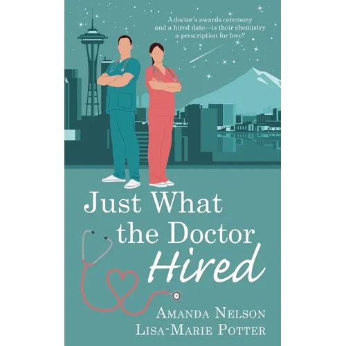 Just What the Doctor Hired - Paperback