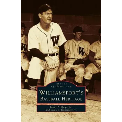 Williamsport's Baseball Heritage - Hardcover