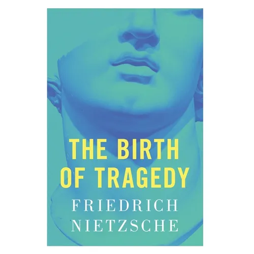 The Birth of Tragedy - Hardcover