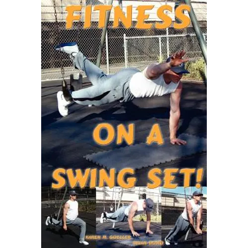 Fitness on a Swing Set - Paperback