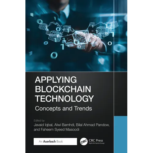 Applying Blockchain Technology: Concepts and Trends - Paperback