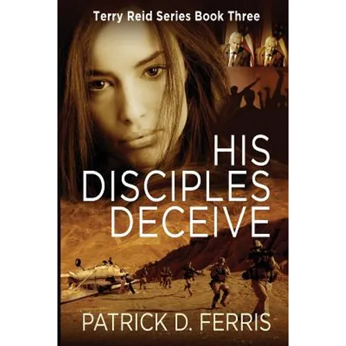 His Disciples Deceive - Paperback