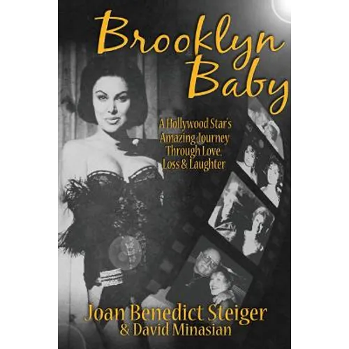 Brooklyn Baby: A Hollywood Star's Amazing Journey Through Love, Loss & Laughter - Paperback