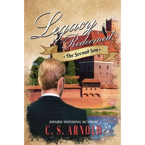 Legacy Redeemed: The Second Son - Paperback