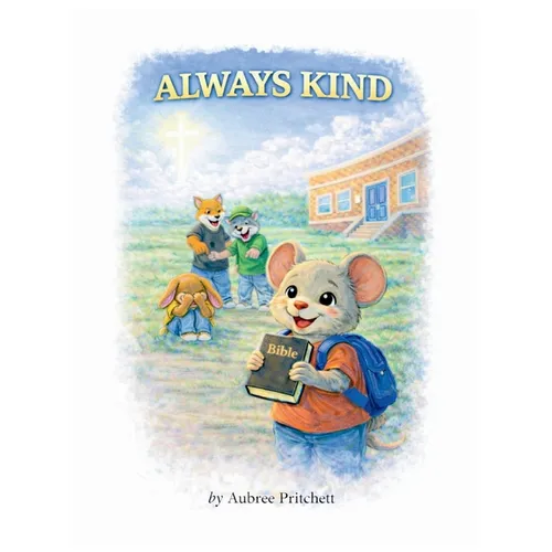 Always Kind - Hardcover