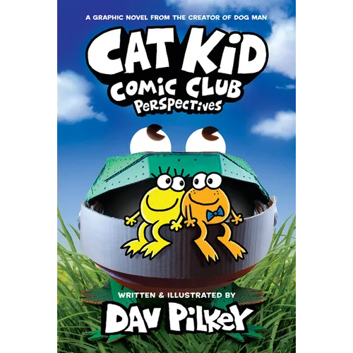 Cat Kid Comic Club: Perspectives: A Graphic Novel (Cat Kid Comic Club #2): From the Creator of Dog Man: Volume 2 - Hardcover