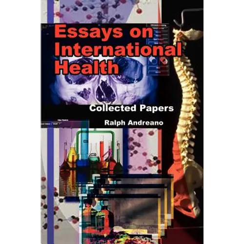 Essays on International Health: Collected Papers - Paperback