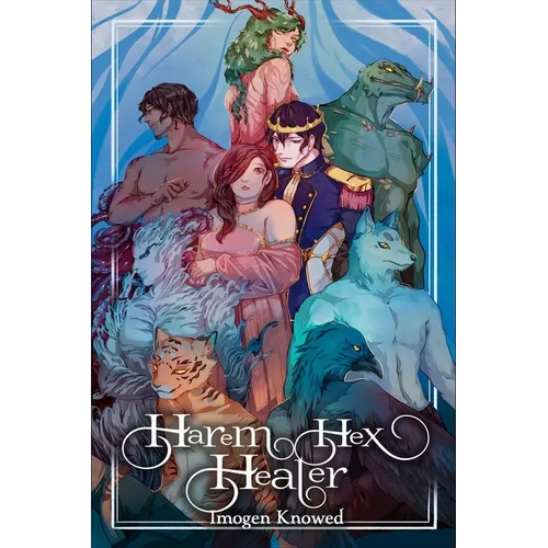 Harem Hex Healer: A Monster Reverse Harem Romance - Paperback