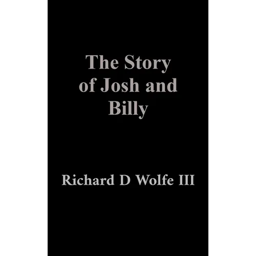 The Story of Josh and Billy - Hardcover