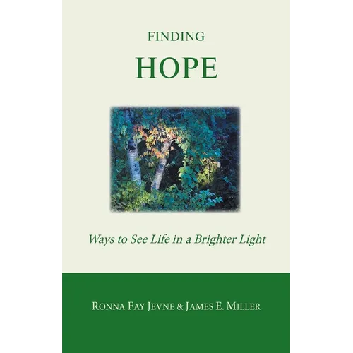 Finding Hope: Ways of seeing life in a brighter light - Paperback