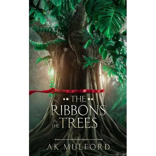 The Ribbons in the Trees - Paperback