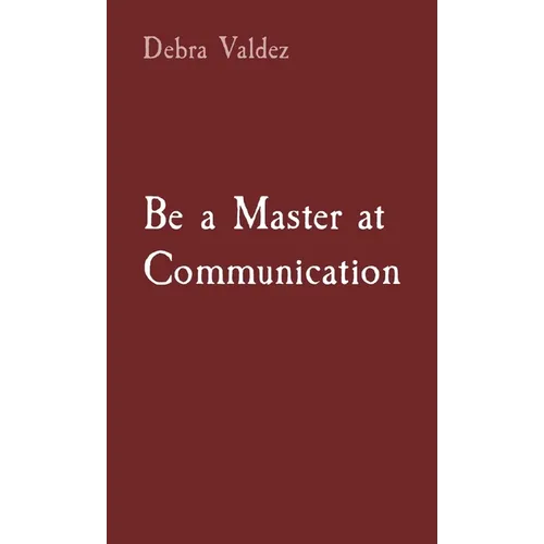 Be a Master at Communication - Paperback