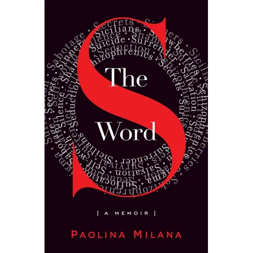 The S Word: A Memoir about Secrets - Paperback