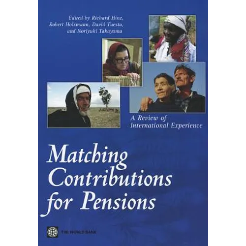 Matching Contributions for Pensions: A Review of International Experience - Paperback