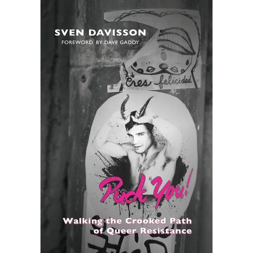 Puck You!: The Crooked Path of Queer Resistance - Hardcover