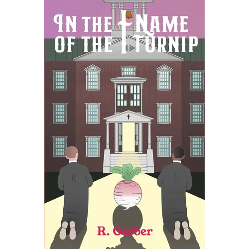 In the Name of the Turnip - Paperback