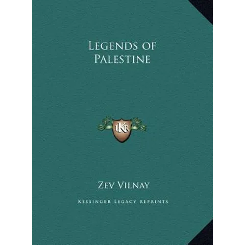 Legends of Palestine - Hardcover