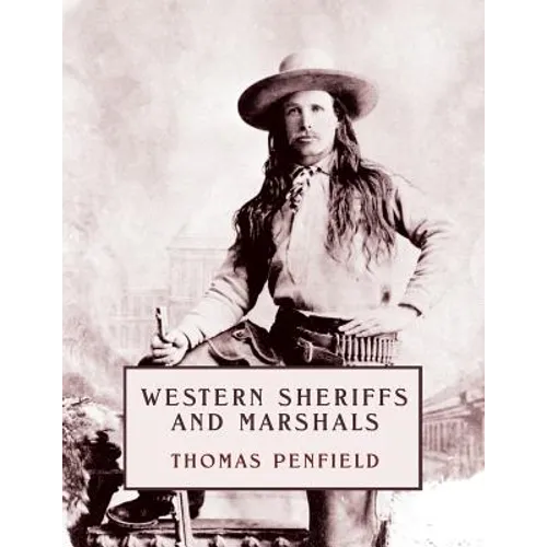 Western Sheriffs and Marshals (reprint edition) - Paperback