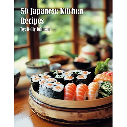 50 Japanese Kitchen Recipes - Paperback