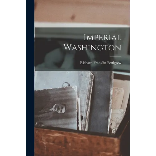 Imperial Washington - Paperback