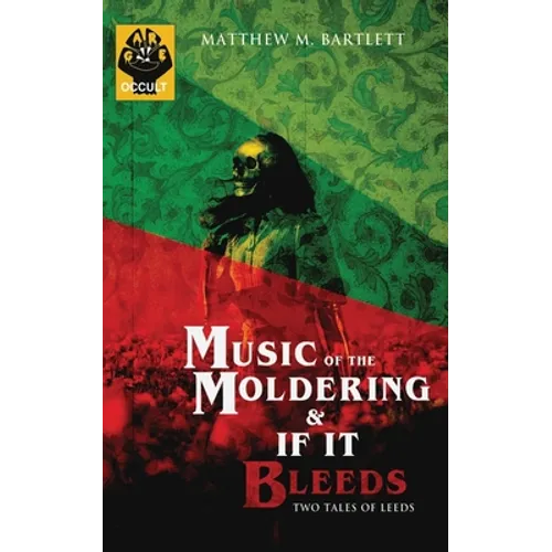 Music of the Moldering / If It Bleeds - Paperback