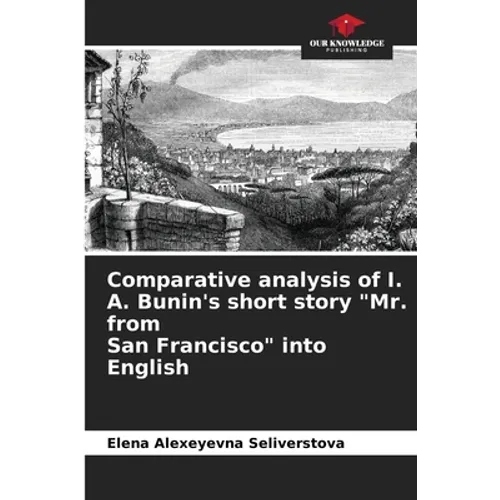 Comparative analysis of I. A. Bunin's short story 