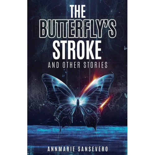 The Butterfly's Stroke and Other Stories - Paperback
