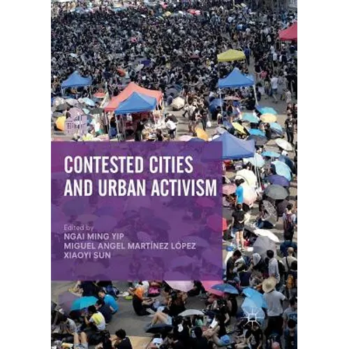 Contested Cities and Urban Activism - Paperback