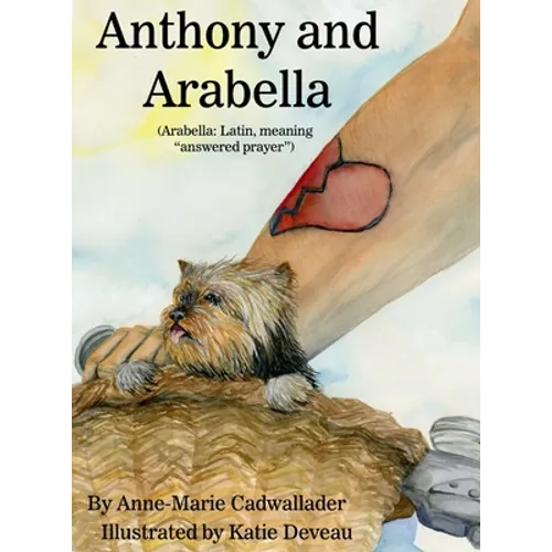Anthony and Arabella: (Arabella: Latin, meaning 