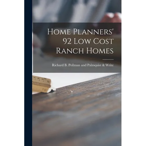 Home Planners' 92 Low Cost Ranch Homes - Paperback