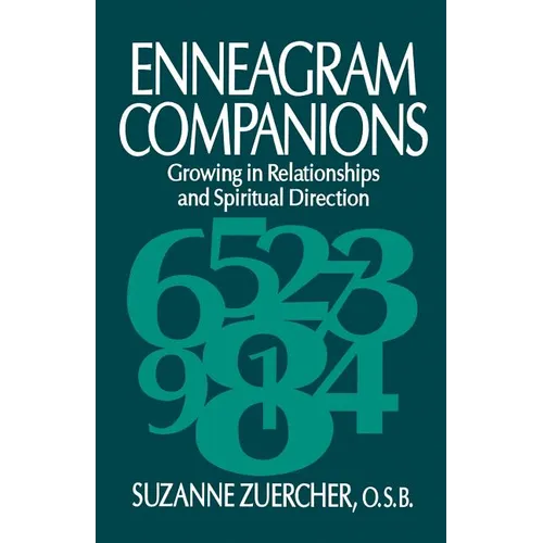 Enneagram Companions: Growing in Relationships and Spiritual Direction - Paperback
