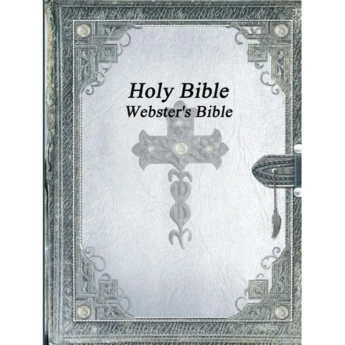 Holy Bible: Webster's Bible - Paperback