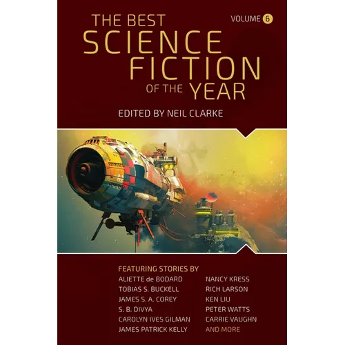 The Best Science Fiction of the Year: Volume Six - Hardcover
