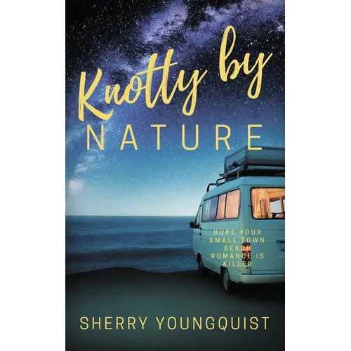 Knotty by Nature - Paperback