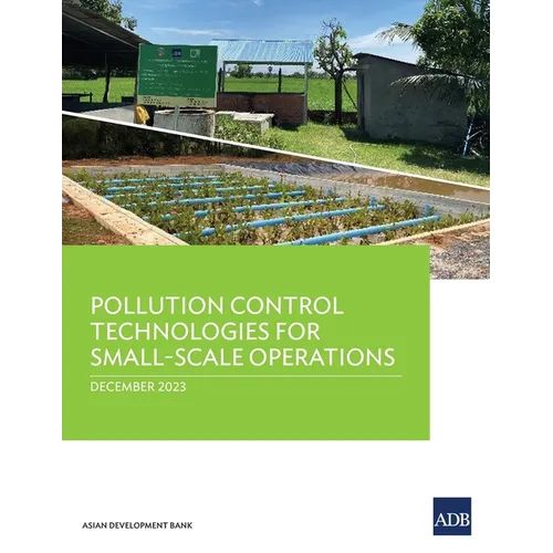Pollution Control Technologies for Small-Scale Operations - Paperback