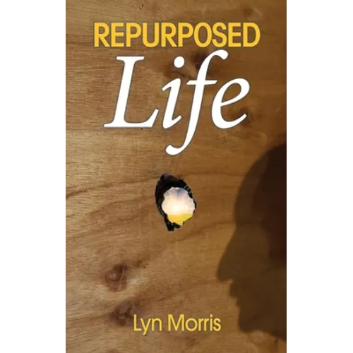 Repurposed Life - Paperback