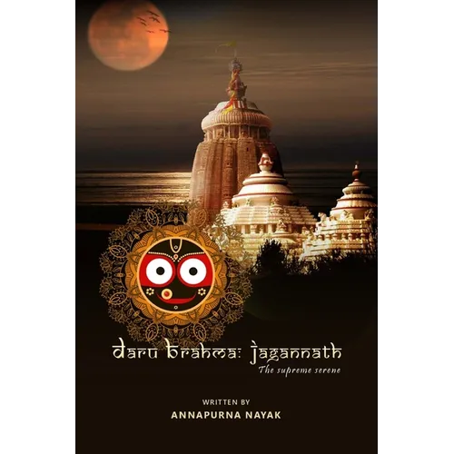 Daru Brahma- Jagannath: the supreme serene - Paperback