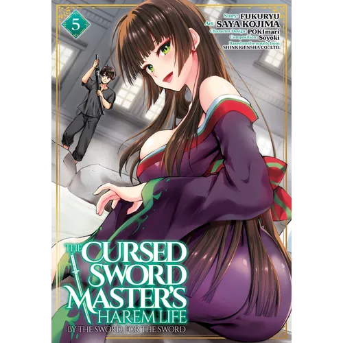 The Cursed Sword Master's Harem Life: By the Sword, for the Sword Vol. 5 - Paperback