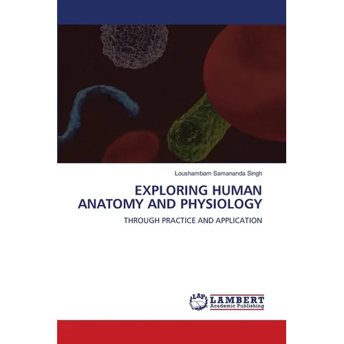 Exploring Human Anatomy and Physiology - Paperback