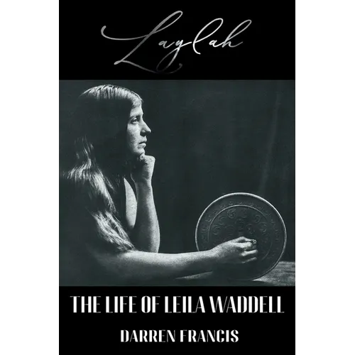 Laylah: The Life of Leila Waddell - Paperback