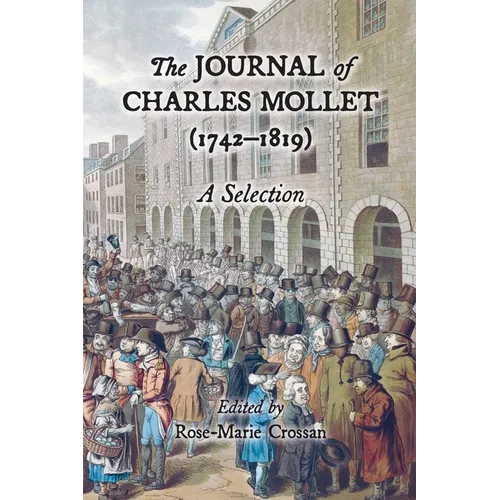 The Journal of Charles Mollet (1742-1819): A Selection - Paperback