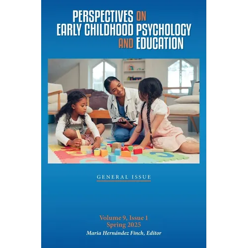Perspectives on Early Childhood Psychology and Education Vol 9.1 - Paperback