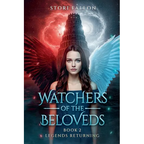 Watchers of the Beloveds; Legends Returning - Paperback