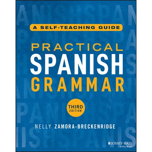 Practical Spanish Grammar: A Self-Teaching Guide