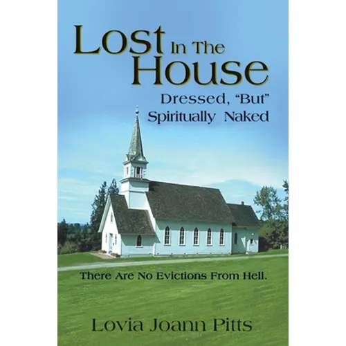 Lost in the House: Dressed, 