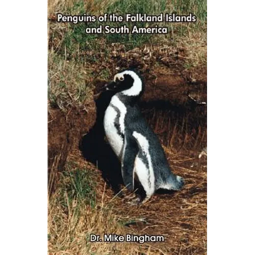Penguins of the Falkland Islands and South America - Paperback