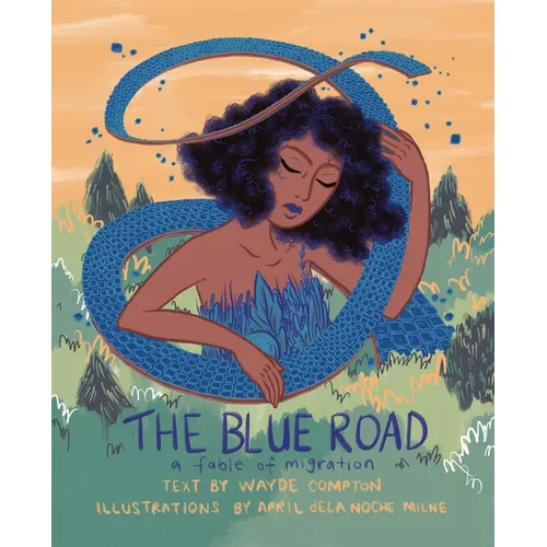 The Blue Road: A Fable of Migration - Paperback
